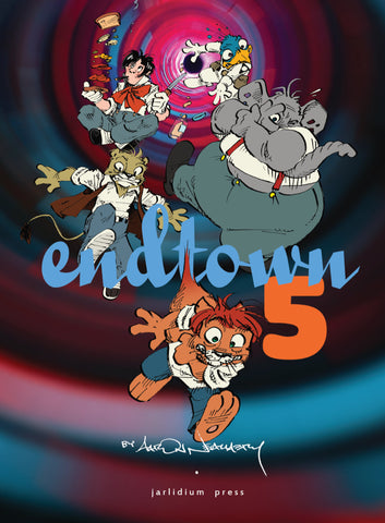 Endtown book 5